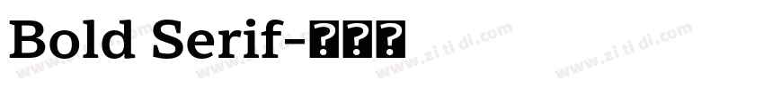 Bold Serif字体转换